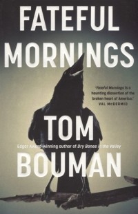 Том Боуман - Fateful Mornings