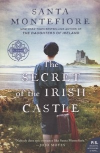 Санта Монтефиори - The Secret of the Irish Castle