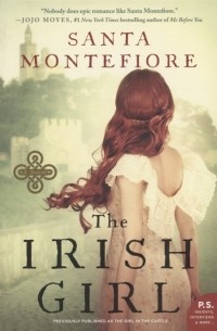 Санта Монтефиори - The Irish Girl
