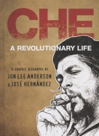  - Che Guevara A revolutionary life