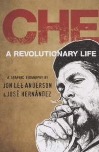  - Che Guevara A revolutionary life