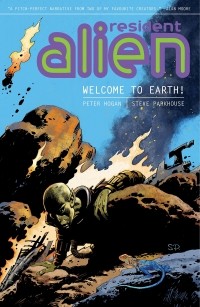  - Resident Alien Volume 1: Welcome to Earth!