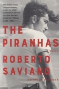 Роберто Савиано - The Piranhas