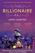 James Crabtree - The Billionaire Raj