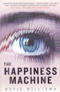 Кэти Уильямс - The Happiness Machine