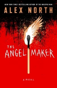 Алекс Норт - The Angel Maker