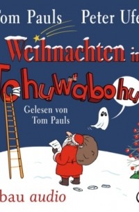 Weihnachten in Tohuwabohu