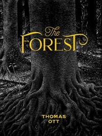 Томас Отт - The Forest
