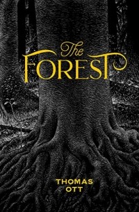 Томас Отт - The Forest