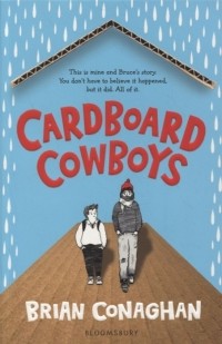 Брайан Конаган - Cardboard Cowboys