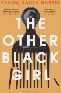 Zakiya Dalila Harris - The Other Black Girl