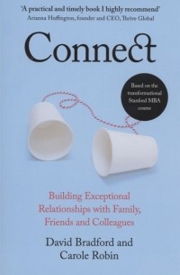 Connect Building Exceptional Relationships with Family Friends and Colleagues