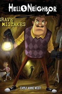 HelloNeighbor Grave Mistakes