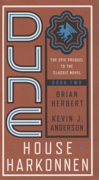 Брайан Герберт, Кевин Андерсон  - Dune: House Harkonnen