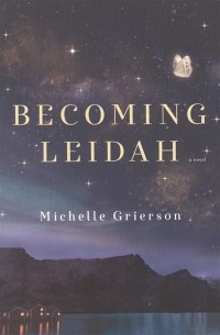 Michelle Grierson - Becoming Leidah