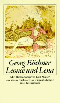 Georg Büchner - Leonce und Lena