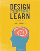Julie Dirksen - Design for How People Learn