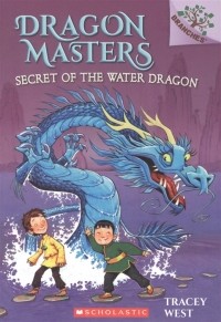 West Tracey - Secret of the Water Dragon A Branches Book Dragon Masters 3 Volume 3