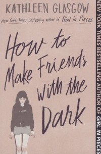 How to Make Friends with the Dark