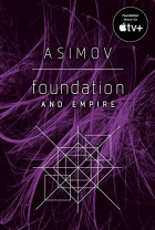 Айзек Азимов - Foundation and Empire