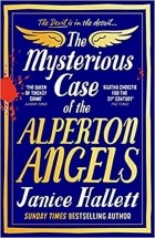 Janice Hallett - The Mysterious Case of the Alperton Angels