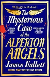 Janice Hallett - The Mysterious Case of the Alperton Angels