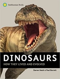 - Dinosaurs: How They Lived and Evolved
