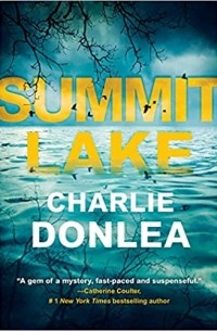 Чарли Донли - Summit Lake