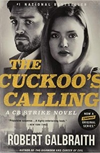 Robert Galbraith - The Cuckoo's Calling