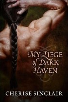Шериз Синклер - My Liege of Dark Haven