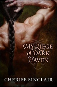Шериз Синклер - My Liege of Dark Haven