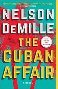 Нелсон Демилл - The Cuban Affair