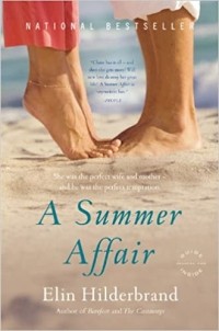 Элин Хилдербранд - A Summer Affair