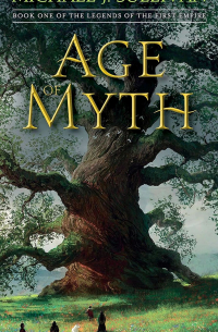 Michael J. Sullivan - Age of Myth