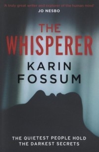 Карин Фоссум - The Whisperer