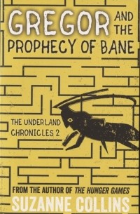 Gregor and the Prophecy of Bane