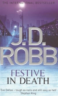 J. D. Robb - Festive in Death