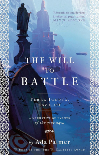 Ada Palmer - The Will to Battle