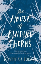 Альетт де Бодар - The House of Binding Thorns