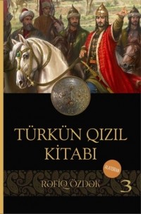 Rəfiq ?zdək - T?rk?n qızıl kitabı 3-c? kitab