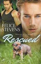 Felice Stevens - Rescued