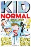 Грег Джеймс - Kid Normal and the Final Five