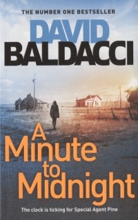 Дэвид Бальдаччи - A Minute to Midnight