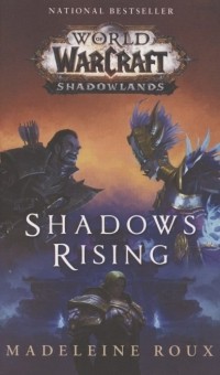 Мэделин Ру - World of Warcraft. Shadowlands. Shadows Rising