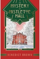 Benedict Brown - The Mystery of Mistletoe Hall
