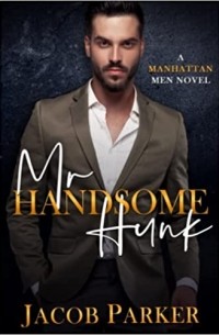 Mr. Handsome Hunk