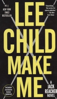  - Make Me. A Jack Reacher Novel