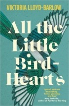 Viktoria Lloyd-Barlow - All the Little Bird-Hearts