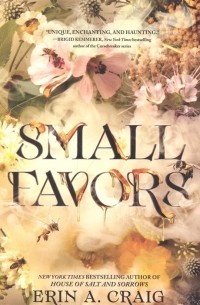 Эрин А. Крейг - Small Favors