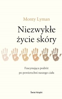 Монти Лиман - Niezwykłe życie skóry